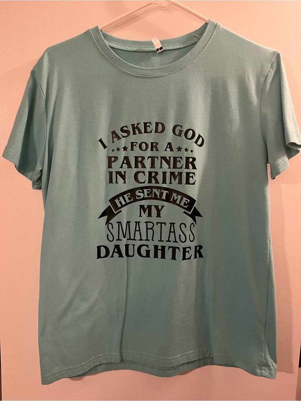 Light Teal Graphic Tee - Smartass Daughter